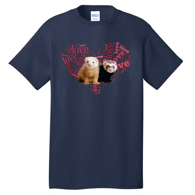 I Love Ferrets Heart Shaped Ferret Lover Gift Tall T-Shirt