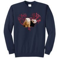 I Love Ferrets Heart Shaped Ferret Lover Gift Tall Sweatshirt