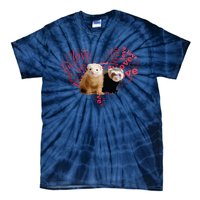 I Love Ferrets Heart Shaped Ferret Lover Gift Tie-Dye T-Shirt