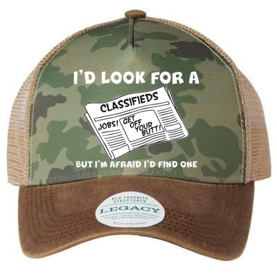 I'd Look For A Job But I'm Afaid I'd Fine One Legacy Tie Dye Trucker Hat