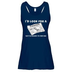 I'd Look For A Job But I'm Afaid I'd Fine One Ladies Essential Flowy Tank