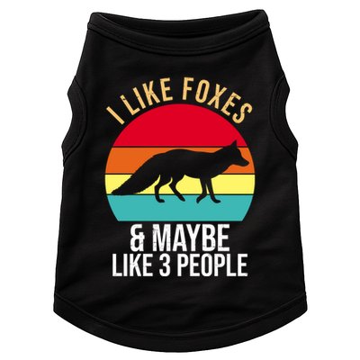 I Like Foxes And Maybe Like 3 People Funny Doggie Tank