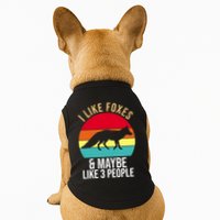 I Like Foxes And Maybe Like 3 People Funny Doggie Tank