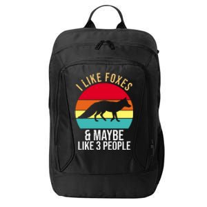 I Like Foxes And Maybe Like 3 People Funny City Backpack