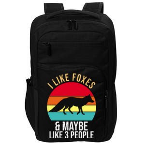 I Like Foxes And Maybe Like 3 People Funny Impact Tech Backpack