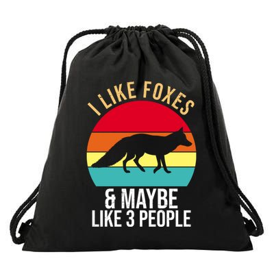 I Like Foxes And Maybe Like 3 People Funny Drawstring Bag