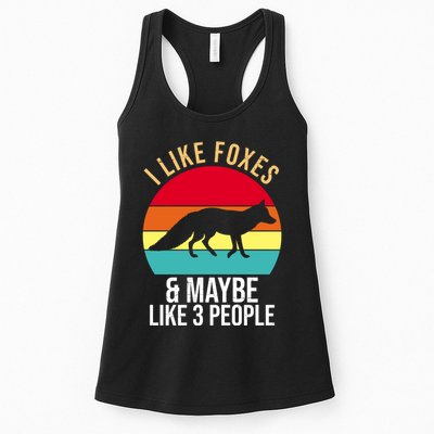 I Like Foxes And Maybe Like 3 People Funny Womens Tank Top