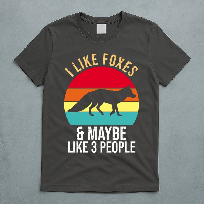 I Like Foxes And Maybe Like 3 People Funny T-Shirt