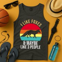 I Like Foxes And Maybe Like 3 People Funny Tank Top