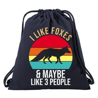 I Like Foxes And Maybe Like 3 People Funny Drawstring Bag