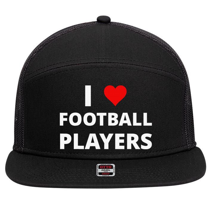 I Love Football Players, With A Red Heart 7 Panel Mesh Trucker Snapback Hat