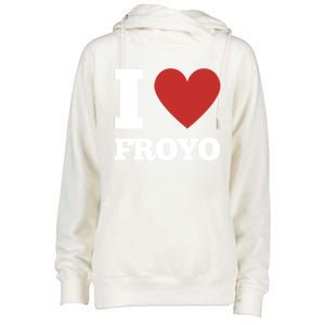 I Love Froyo Frozen Yogurt Lover National Froyo Day Gift Womens Funnel Neck Pullover Hood