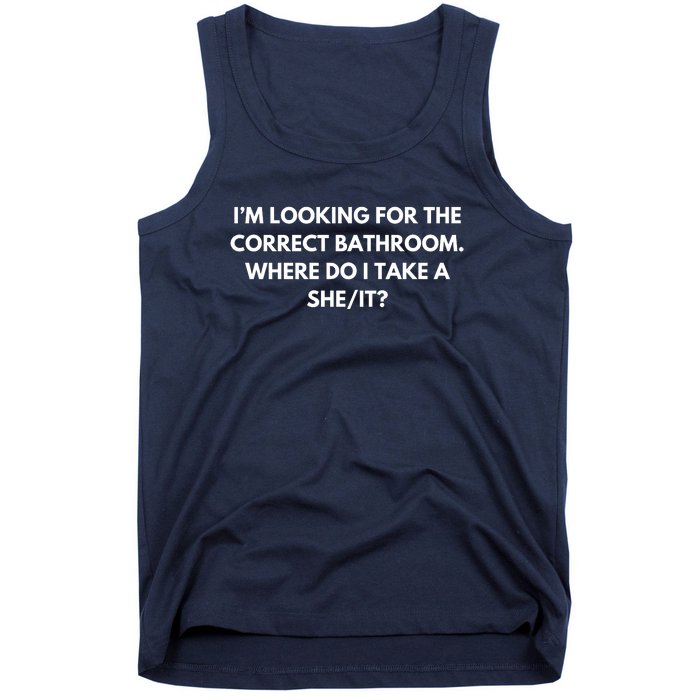 I’M Looking For The Correct Bathroom Where Do I Take A She It Tank Top