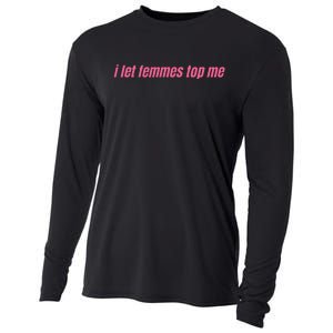 I Let Femmes Top Me Cooling Performance Long Sleeve Crew