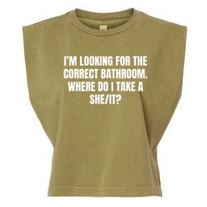 I’M Looking For The Correct Bathroom Where Do I Take A She It Garment-Dyed Women's Muscle Tee