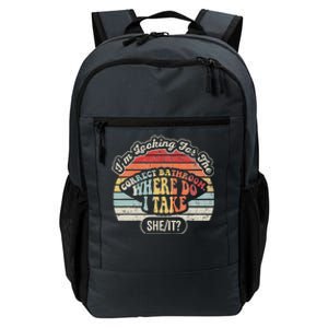 IM Looking For The Correct Bathroom Sheit Daily Commute Backpack