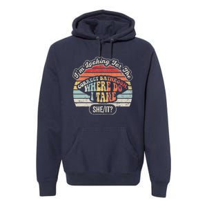 IM Looking For The Correct Bathroom Sheit Premium Hoodie