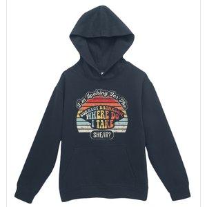 IM Looking For The Correct Bathroom Sheit Urban Pullover Hoodie