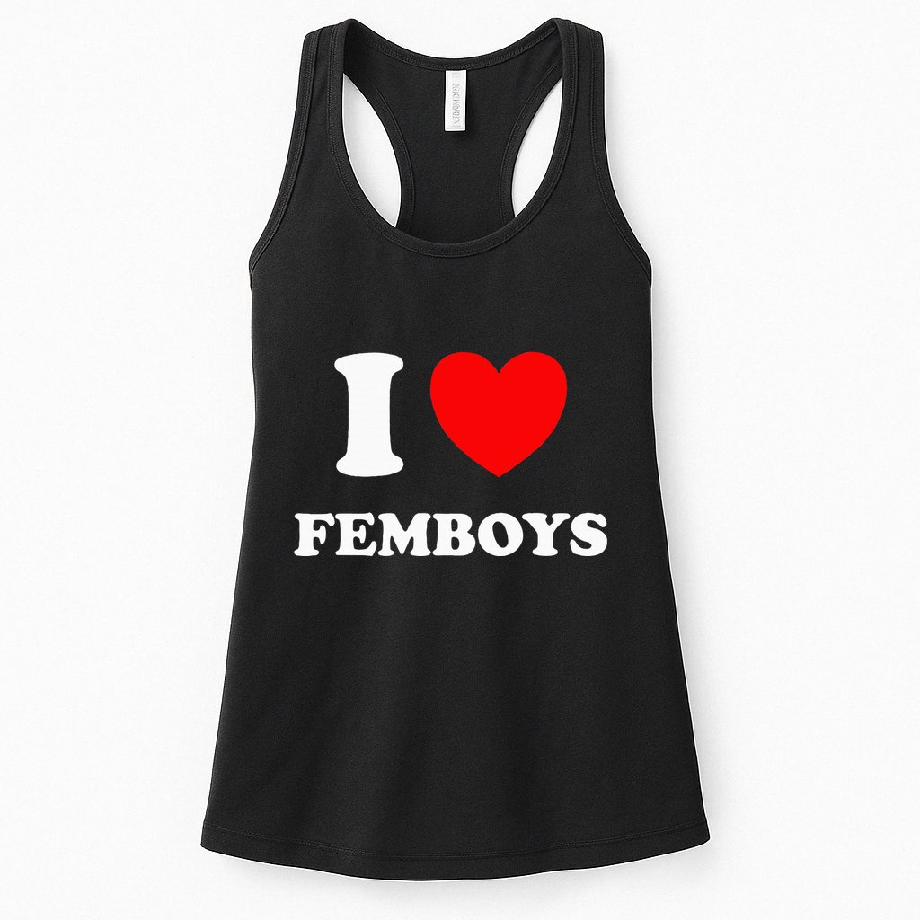 I Love Femboys Crossdressing Sissy Femboy Womens Tank Top