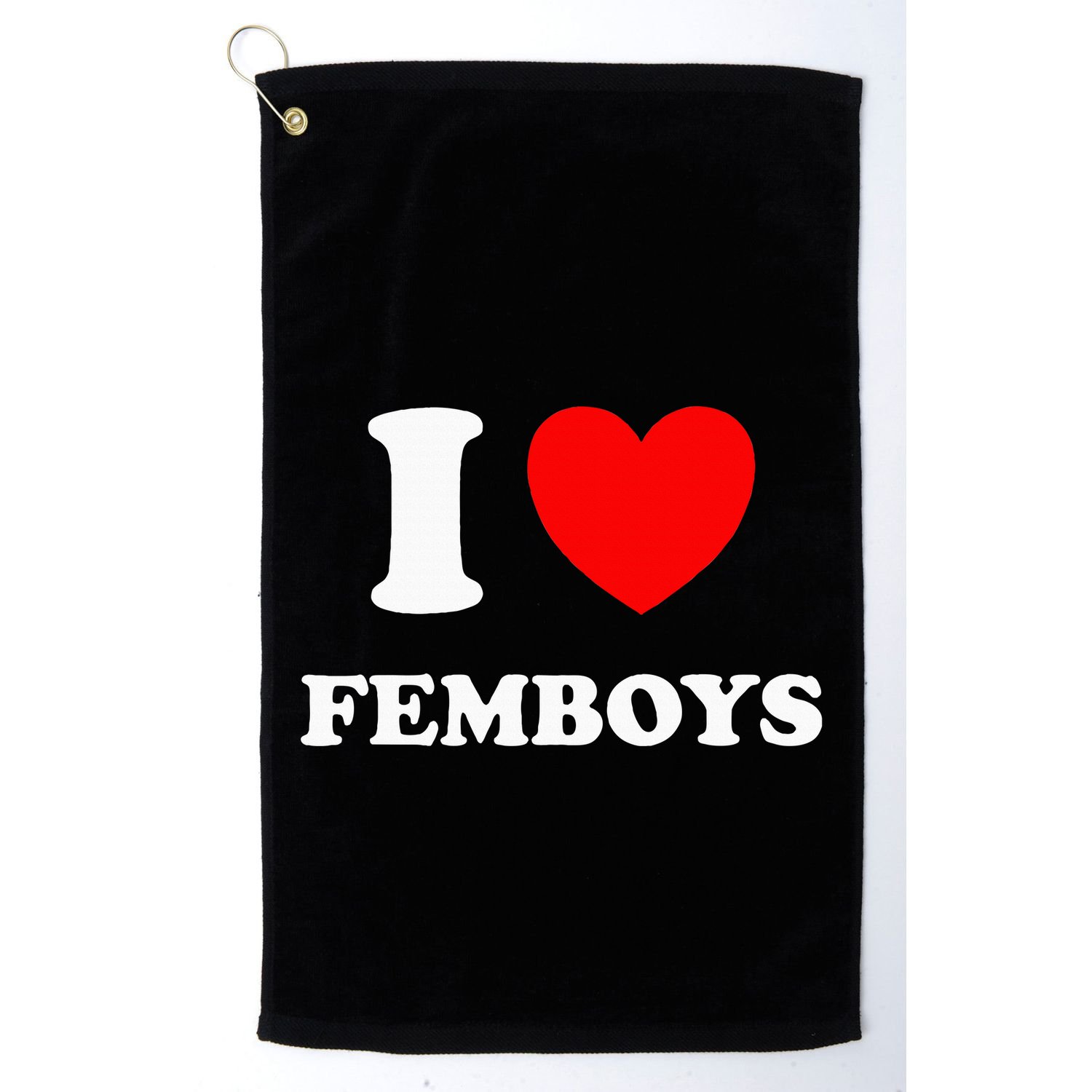 I Love Femboys Crossdressing Sissy Femboy Golf Towel