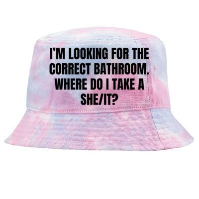 I’M Looking For The Correct Bathroom Where Do I Take A She It Tie-Dyed Bucket Hat