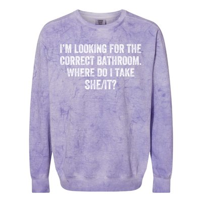 I’M Looking For The Correct Bathroom Where Do I Take A She It Colorblast Crewneck Sweatshirt