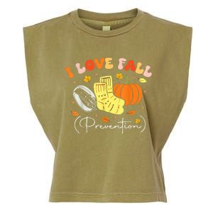 I Love Fall Prevention Autumn Nurse Physical Therapist Garment-Dyed Women's Muscle Tee