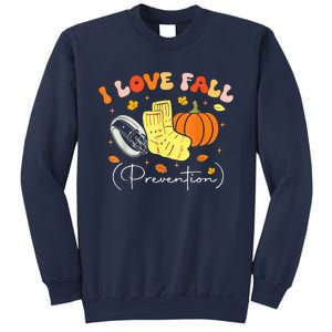 I Love Fall Prevention Autumn Nurse Physical Therapist Sweatshirt