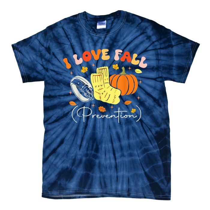 I Love Fall Prevention Autumn Nurse Physical Therapist Tie-Dye T-Shirt