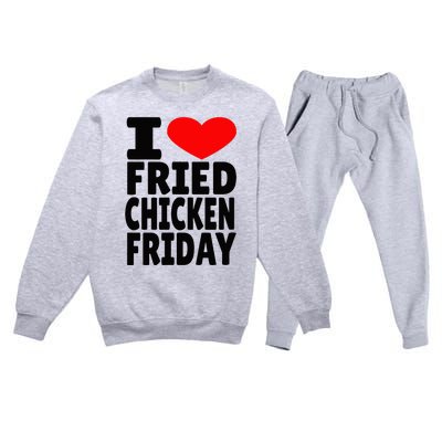 I Love Fried Chicken Friday Premium Crewneck Sweatsuit Set