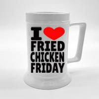 I Love Fried Chicken Friday Beer Stein