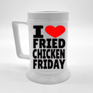 I Love Fried Chicken Friday Beer Stein