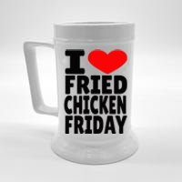 I Love Fried Chicken Friday Beer Stein