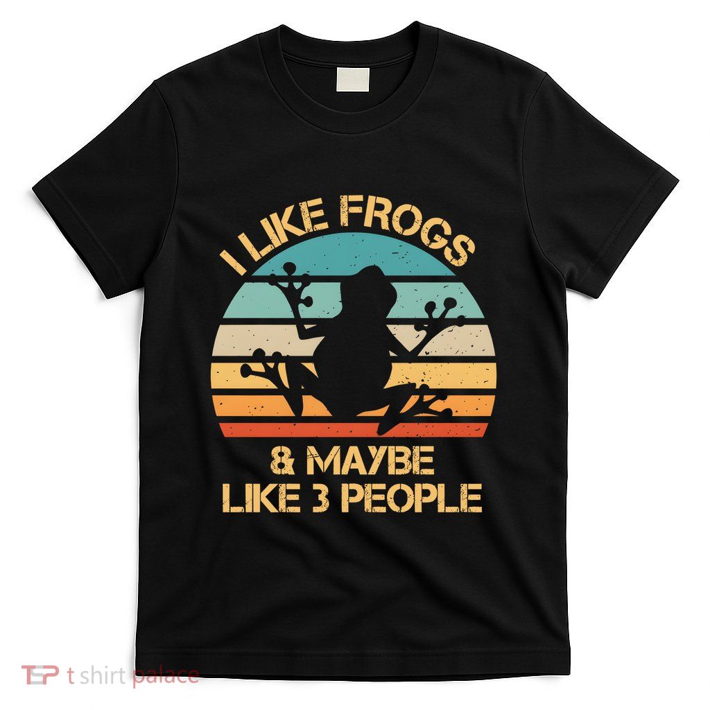 I Like Frogs And Maybe Like 3 People Vintage T-Shirt