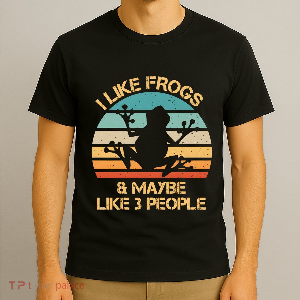 I Like Frogs And Maybe Like 3 People Vintage T-Shirt
