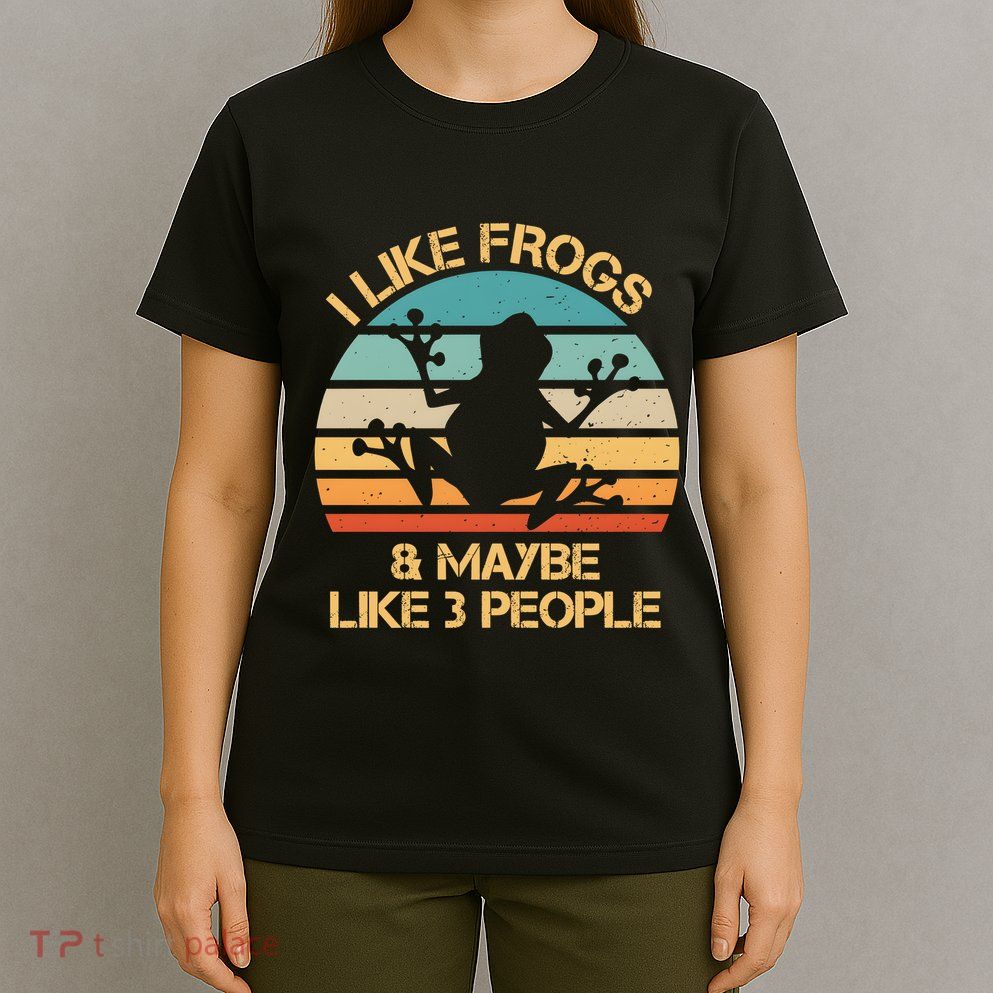 I Like Frogs And Maybe Like 3 People Vintage T-Shirt