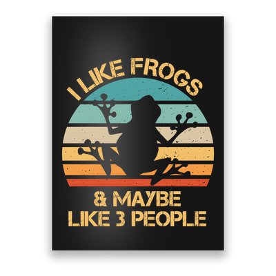 I Like Frogs And Maybe Like 3 People Vintage Poster
