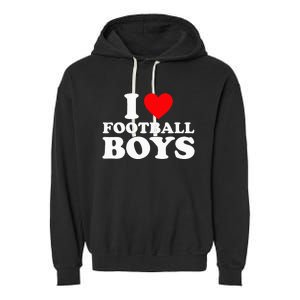 I Love Football Garment-Dyed Fleece Hoodie