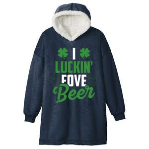 I Luckin Fove Beer Funny St Patrick's Day Hooded Wearable Blanket