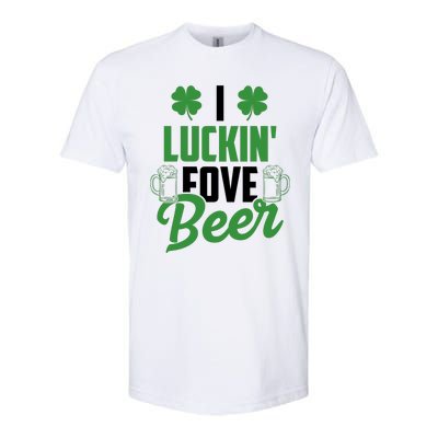 I Luckin Fove Beer Funny St Patrick's Day Softstyle® CVC T-Shirt