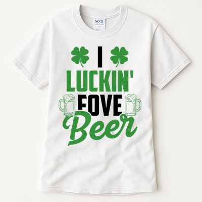 I Luckin Fove Beer Funny St Patrick's Day Tall T-Shirt