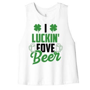 I Luckin Fove Beer Funny St Patrick's Day Women's Racerback Cropped Tank