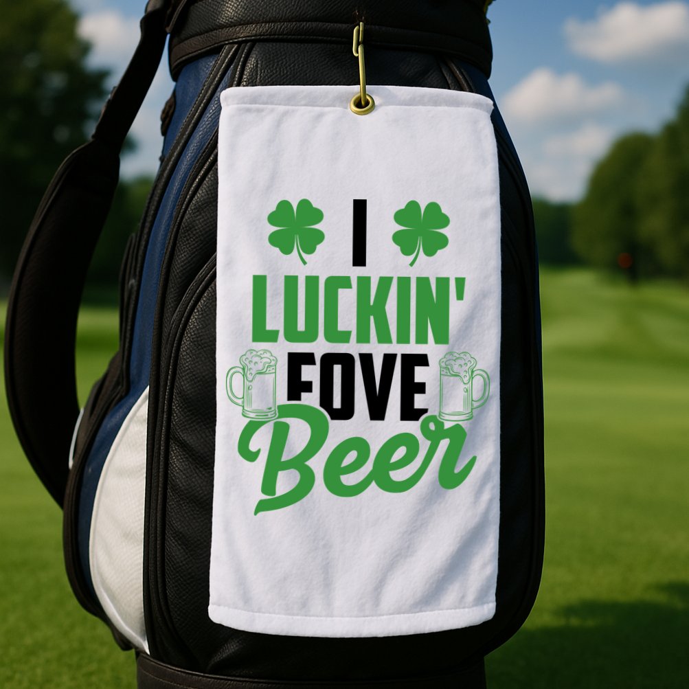 I Luckin Fove Beer Funny St Patrick's Day Golf Towel