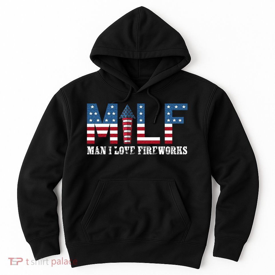I Love Fireworks Funny 4th Of July Hoodie