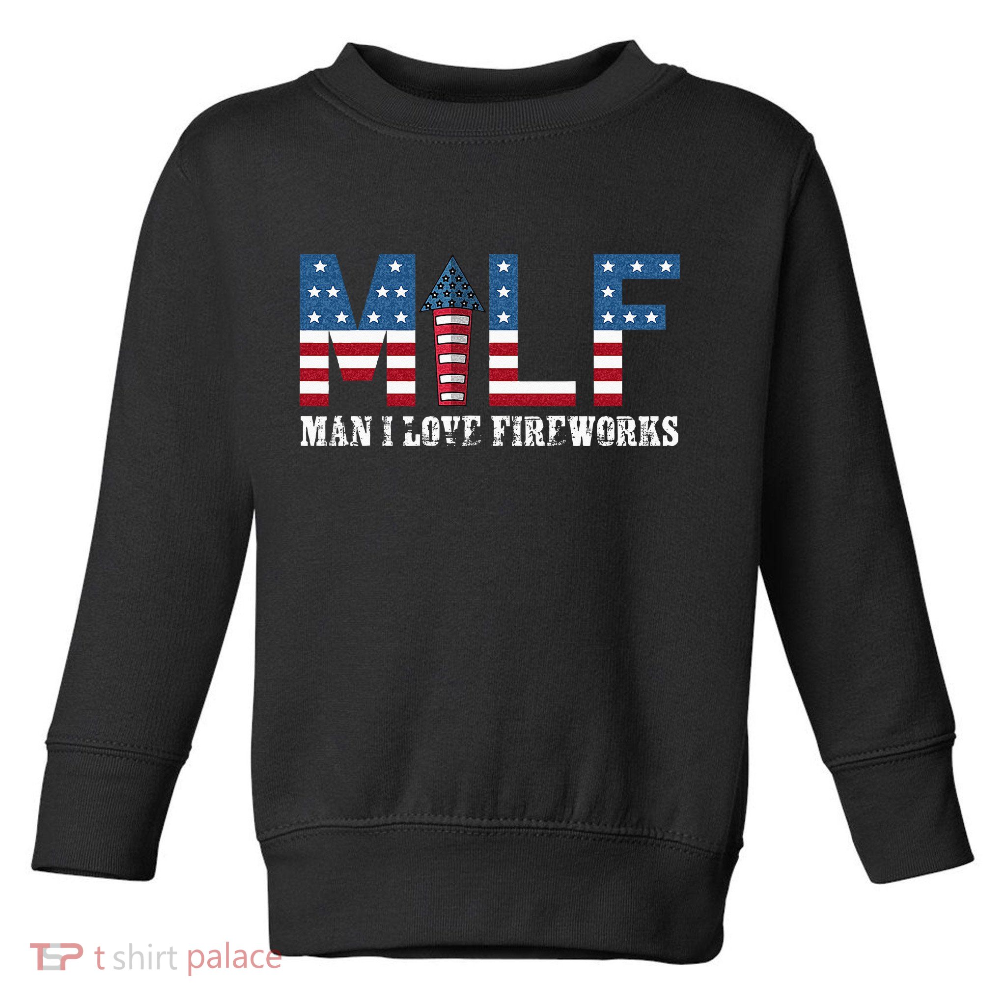 I Love Fireworks Funny 4th Of July Toddler Sweatshirt