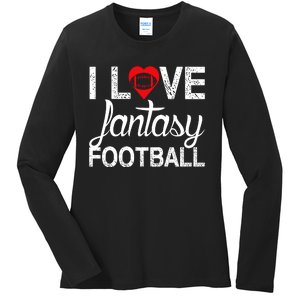 I Love Fantasy Football Graphic Ladies Long Sleeve Shirt