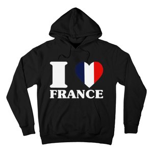 I Love France For France Fan I Love France Hoodie