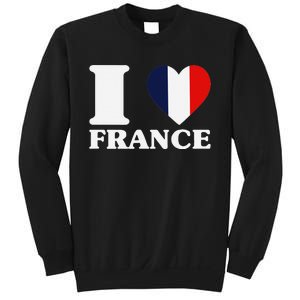 I Love France For France Fan I Love France Sweatshirt