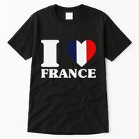 I Love France For France Fan I Love France Tall T-Shirt