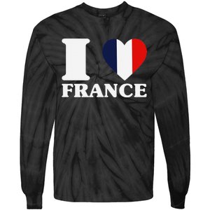 I Love France For France Fan I Love France Tie-Dye Long Sleeve Shirt